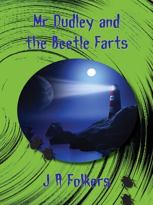 cover image of Mr Dudley and the Beetle Farts